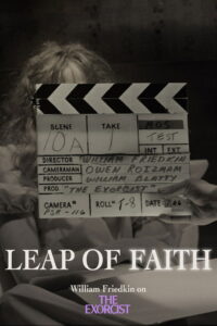 Leap of Faith: William Friedkin on The Exorcist